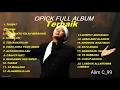 Download Lagu OPICK Lagu Religi FULL ALBUM