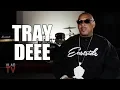 Tray Deee on His Relationship with Nipsey Hussle Having His Back as an OG Part 1