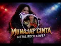 Munajat Cinta - The Rock | Metal Rock Cover 