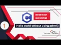 How to print hello world message without using printf function in c in Hindi