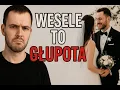 Download Lagu Wesele to GŁUPOTA? Prawda, której nikt Ci nie powie!
