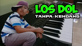 Download LOS DOL - YAMAHA PSR SX  TANPA KENDANG MP3