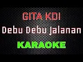 Download Lagu Gita KDI - Debu-Debu Jalanan [Karaoke] | LMusical