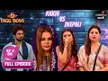 Bigg Boss Marathi S6 Full Ep 88 Day 87 Rakhi vs Deepali