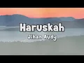 Download Lagu Jihan Audy - Haruskah | Official Lyric