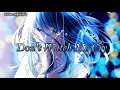 Nightcore - Don't Watch Me Cry (Lyrics)