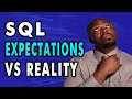 SQL Programmer Expectations vs Reality in 2021