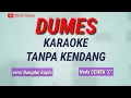 Download Lagu DUMES - TANPA KENDANG