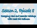 S2 E8 Recapping Maui and December Matchups With Coach Bill Robinson