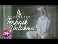 Ayuenstar - Ayu Putrisundari - Terbaik Untukmu (Official Video)