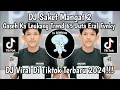 Download Lagu DJ SAKET  MANGAT 2 X GASEH LEUKANG TREND 65 JUTA BY EZAL FVNKY VIRAL DI TIKTOK YANG KALIAN CARII!!!