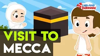 Download Lagu Anak Islami - I Want To Visit Mecca - Lagu Anak Indonesia - Nursery Rhymes - زيارة إلى مكة MP3