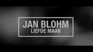 jan blohm liefde maak offisi le musiekvideo 