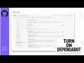 How to Configure Dependabot Security Updates on GitHub 2026 Security Automation