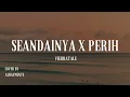 Lagu SEANDAINYA X PERIH - VIERRATALE (COVER BY ALBAYMENTS)