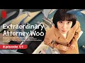Download Lagu #Extraordinary Attorney Woo - full Ep 01 | 16 Dec 2023 (English Subtitles) | Top best #drama #korean