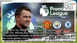 michael owen s premier league predictions including spurs v arsenal u0026 manchester united v southampto