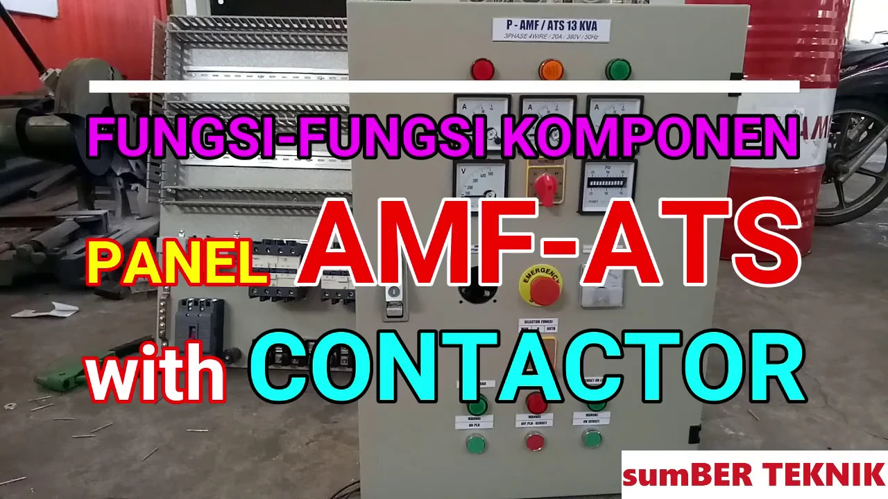 FUNGSI FUNGSI KOMPONEN PADA PANEL AMF ATS with CONTACTOR
