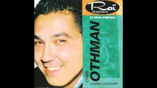 Cheb Othman Goultelha 