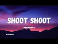 Download Lagu Andrew E - Shoot Shoot (Lyrics) 🍑