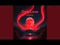 Download Lagu DeepLove