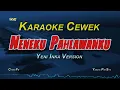 Yeni Inka (wali)  - Nenekku Pahlawanku (KARAOKE NADA CEWEK)