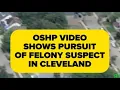 Fleeing Cleveland felony suspect with juvenile in vehicle tracked by OSHP helicopter before arrest