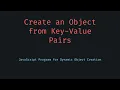 Object from Key Value Pairs