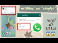 Download Lagu CARA MENGUBAH NOTIFIKASI WHATSAPP ''CHAGIYA''