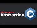 Abstraction in C Object Oriented Programming in C Lecture 4