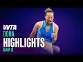 Day 2 in Doha featuring Zheng Andreeva Navarro and more WTA Match Highlights