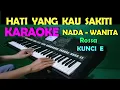 Download Lagu HATI YANG KAU SAKITI - Rossa | KARAOKE Nada  Wanita, HD