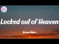 Download Lagu Bruno Mars - Locked out of Heaven (Lyrics)