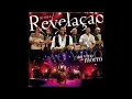 Grupo Revelação - Amor Sem Fim