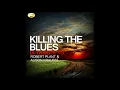 Robert Plant & Alison Krauss - Killing The Blues [Lyrics Audio HQ]