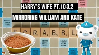 Harry s Wife 103 2 Mirroring Kate and William Meghan Markle