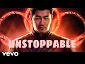 Download Lagu Unstoppable - Shang-Chi and the Legend of the Ten Rings ||