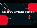 React Query Tutorial in Hindi React Query Introduction