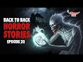 Lagu Horror Stories Back to Back | Bangla Horror Story | Haar Heem Horror | Mirchi Bangla - EP 20