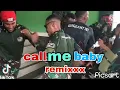 Download Lagu tik tok,call me baby remix,#tik tok viral#call me baby remix#