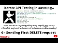Send First DELETE API using Karate REST API Testing Tutorials for Beginners Malayalam