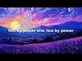 God Problems (Not By Power) Lyrics by Maverick City Music feat. Miles Minnick