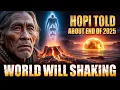 The Final Warning: The Hopi Prophecy of the Earth’s Great Shaking