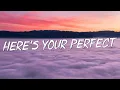 Download Lagu Here's Your Perfect - Jamie Miller (Lyrics) || Meghan Trainor,Troye Sivan (Mix Lyrics)