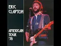 Eric Clapton 01 Peaches and Diesel Live Santa Monica 1978