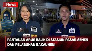 Download Situasi Arus Balik Mudik Lebaran di Stasiun Pasar Senen dan Pelabuhan Bakauheni - iNews Room 16/04 MP3