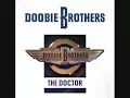 Download Lagu The Doobie Brothers * The Doctor    1989      HQ