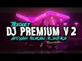Download Lagu DJ 𝙋𝙍𝙀𝙈𝙄𝙐𝙈 𝙈𝘼𝙎𝙃𝙐𝙋 𝙑.2 MENGKANE JEDAG JEDUG SLOW BASS FYP TIKTOK VIRAL 2022