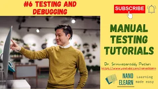 Manual Testing Tutorials - Testing and Debugging Difference between Testing and Debugging