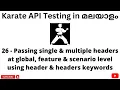How to pass headers in Karate REST API Testing Tutorials for Beginners Malayalam